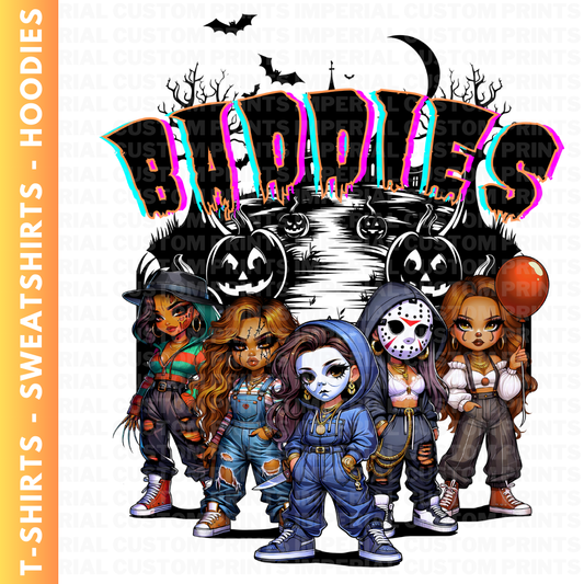 Baddies Design (Choose shirt type/color)