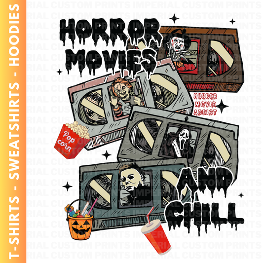 Horror Movie & Chill Design (Choose shirt type/color)