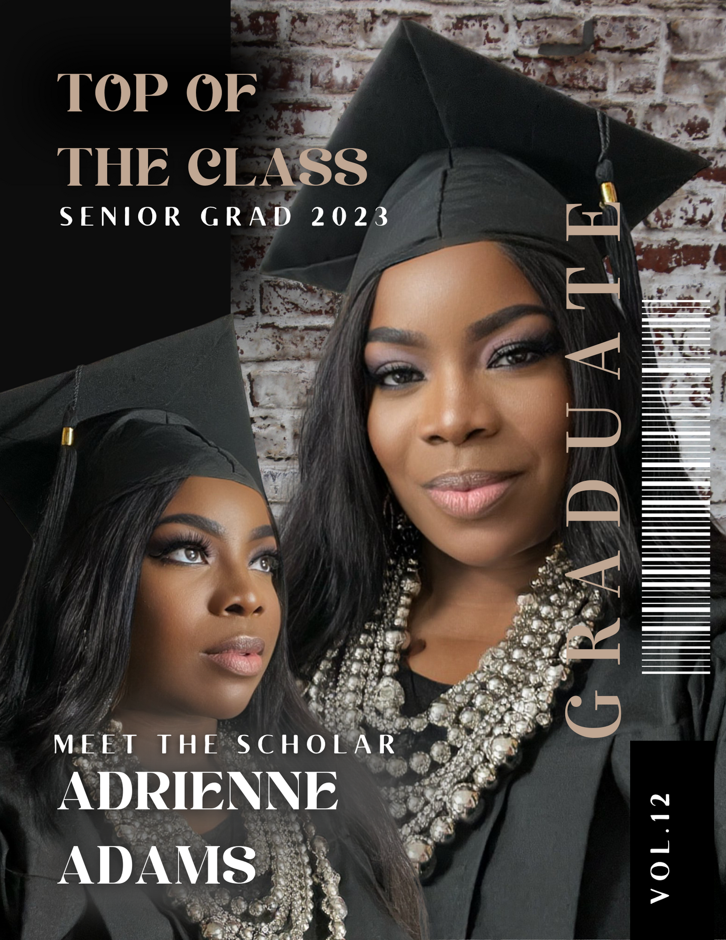 Celebrate your achievements with our Grad Magazine Posters! Personalized with a Grad themed cover, it's the perfect way to announce your success and display it as a keepsake. Order yours today and show off your Grad success!